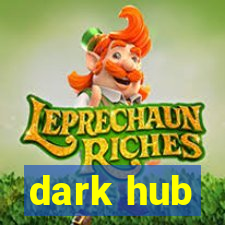 dark hub